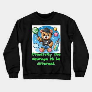 courage to be different Crewneck Sweatshirt